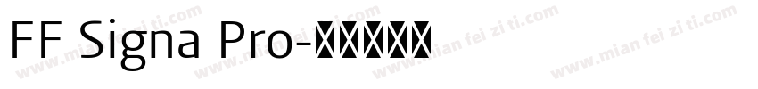FF Signa Pro字体转换